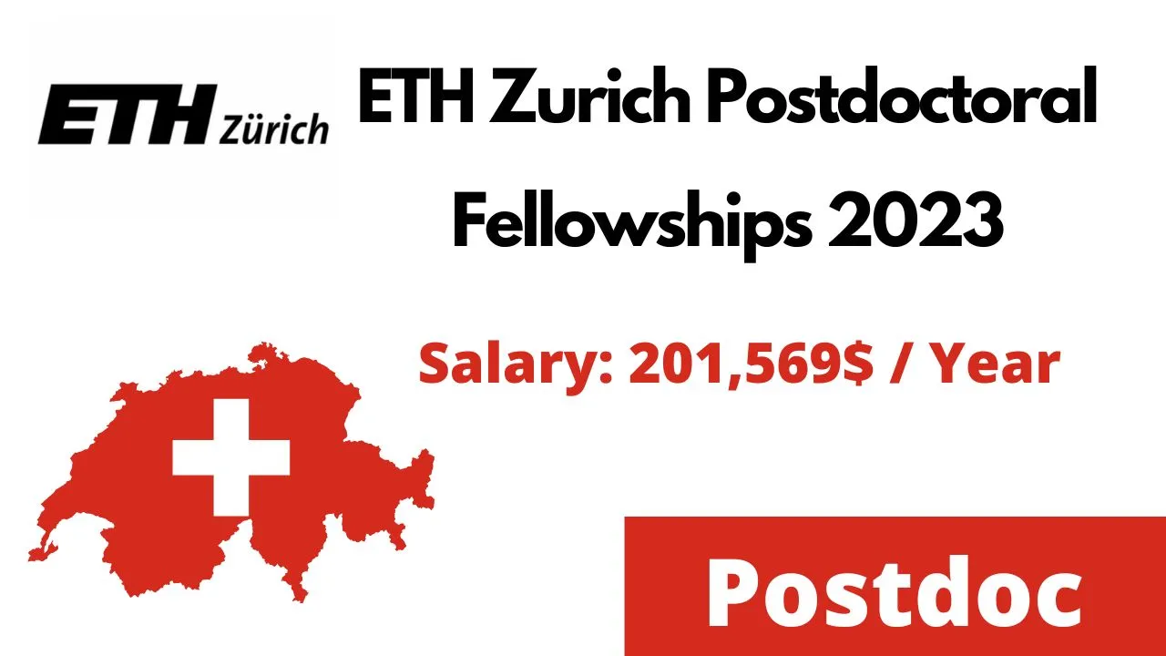 ETH Zurich Postdoctoral Fellowship 2023 in Switzerland (Fully Funded)