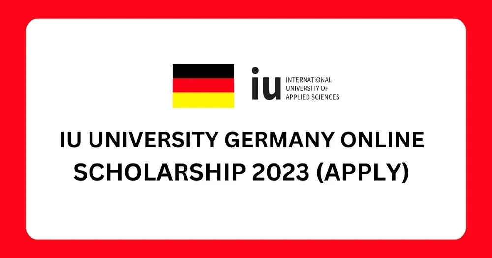 IU University Scholarship Online 2023 in Germany (Funded)